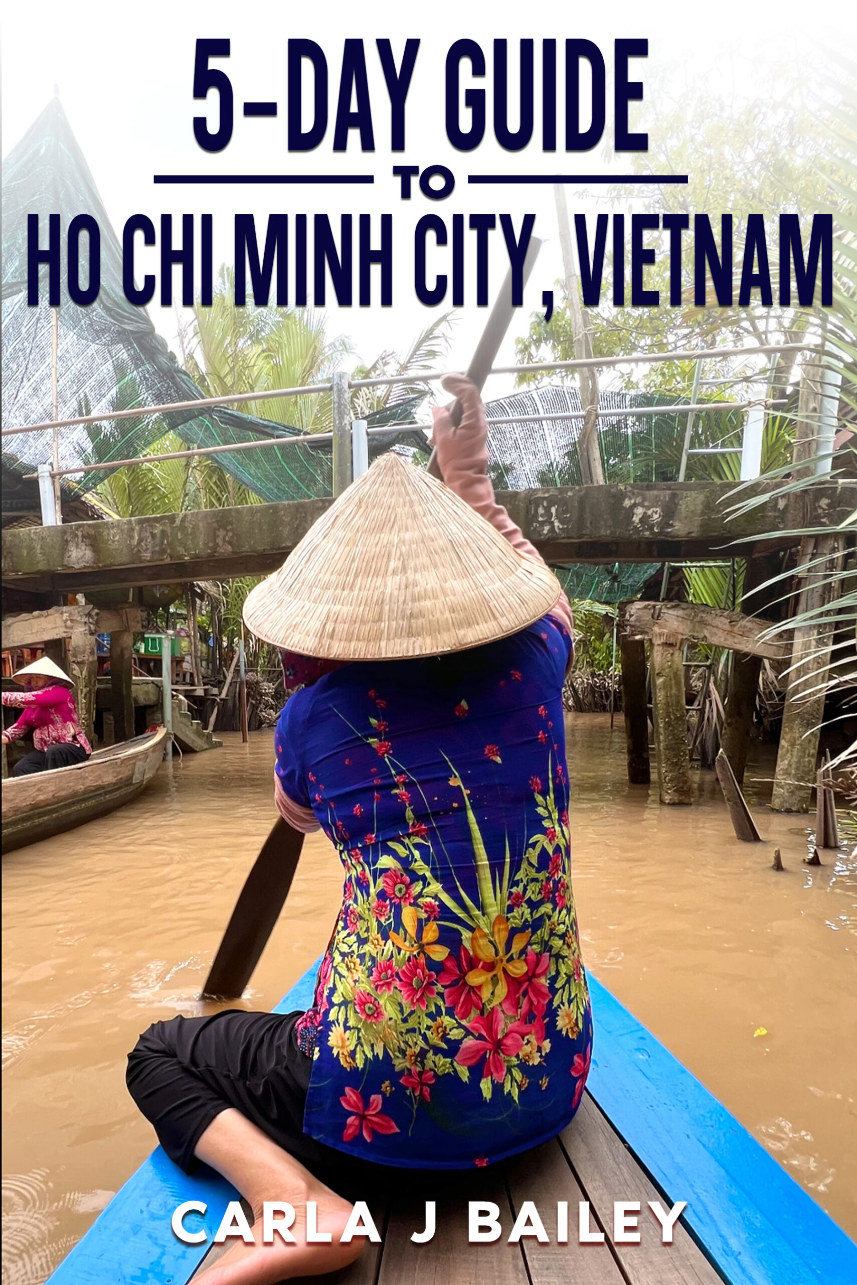 travel guide to ho chi minh vietnam